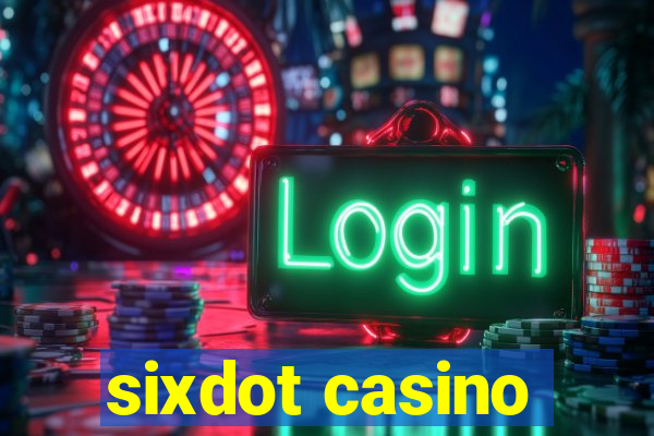 sixdot casino